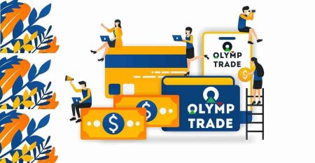 Hoe om rekening oop te maak en geld by Olymp Trade te onttrek