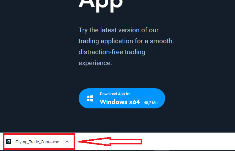 Olymptrade-sovelluksen lataaminen ja asentaminen kannettavalle tietokoneelle/PC:lle (Windows, macOS)